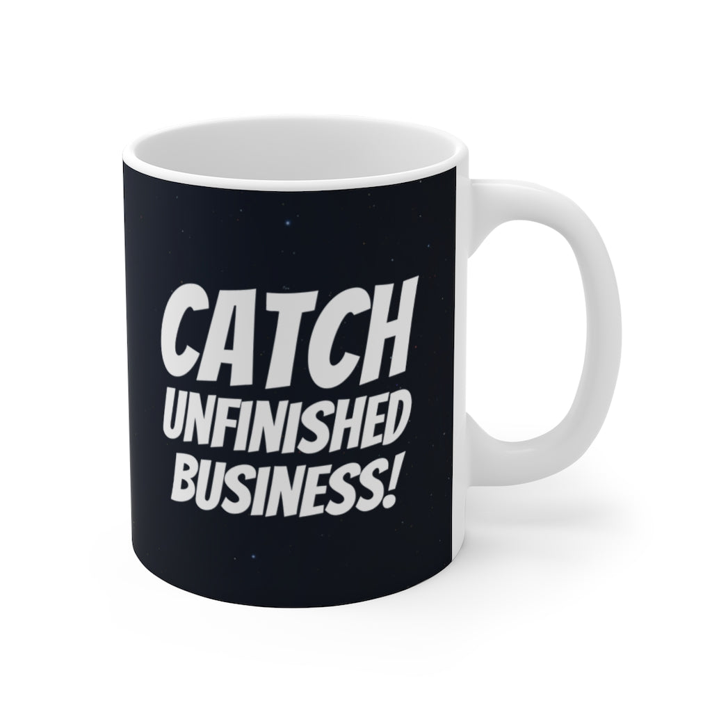 Unfinished Business Captured! Mug